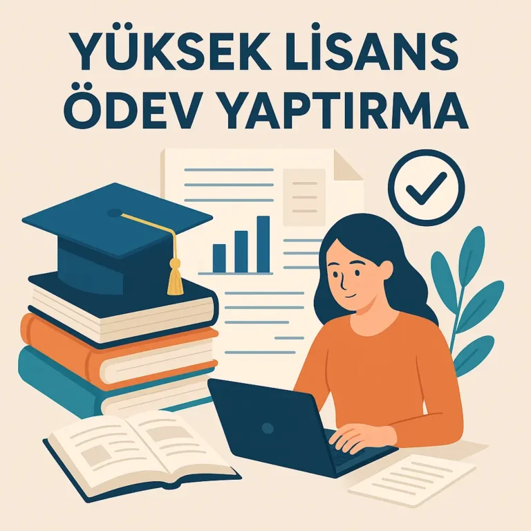 yüksek lisans ödev yaptırma
